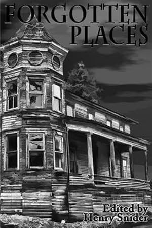Image du vendeur pour Horror Society Presents : Forgotten Places mis en vente par GreatBookPrices