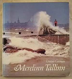 Merelinn Tallinn. Kirjastus "Eesti Raamat" Tallinn 1979. Viersprachige Ausgabe: Estnisch, russisc...