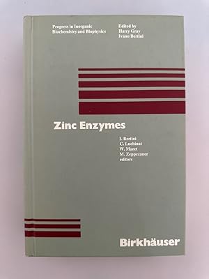 Zinc Enzymes (=Progress in Inorganic Biochemistry and Biophysics, 1).