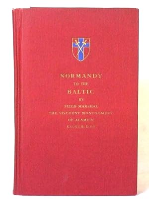 Image du vendeur pour Normandy to the Baltic mis en vente par James Hulme Books