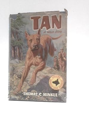 Imagen del vendedor de Tan: A Wild Dog a la venta por World of Rare Books