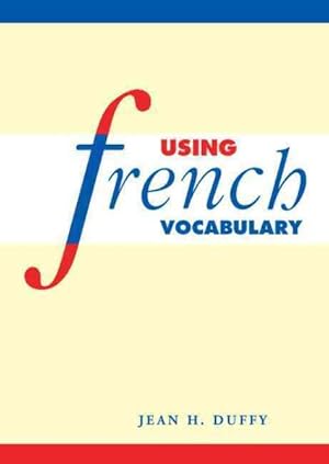 Seller image for Using French Vocabulary for sale by GreatBookPrices