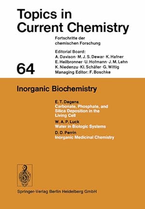Inorganic Biochemistry (=Topics in Current Chemistry, 64).