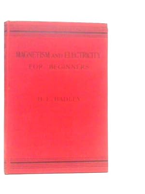 Image du vendeur pour Magnetism and Electricity for Beginners mis en vente par World of Rare Books