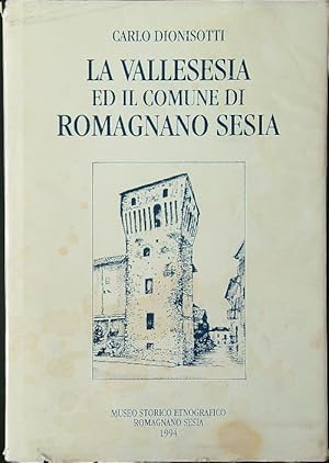 Bild des Verkufers fr La Vallesesia ed il comune di Romagnano Sesia zum Verkauf von Librodifaccia