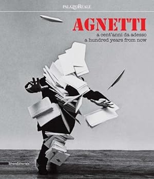 Imagen del vendedor de Agnetti : a cent'anni da adesso / a hundred years from now a la venta por GreatBookPrices