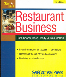 Start and run a Restaurant Business.