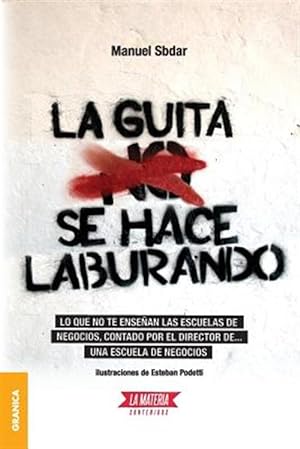 Bild des Verkufers fr Guita se hace laburando, La -Language: spanish zum Verkauf von GreatBookPrices