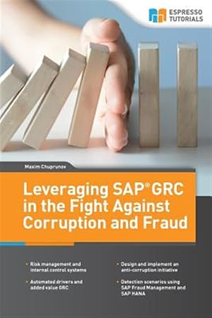 Seller image for Leveraging Sap Grc in the Fight Against Corruption and Fraud for sale by GreatBookPrices
