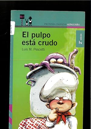 Imagen del vendedor de EL PULPO ESTA CRUDO (Spanish Edition) a la venta por Papel y Letras