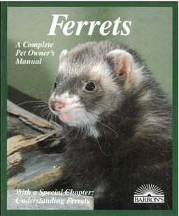 Bild des Verkufers fr Ferrets. A complete pet owners Manual. zum Verkauf von Eaglestones