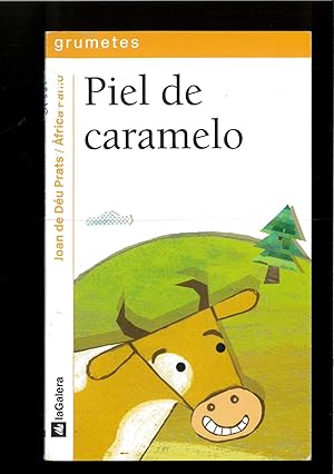 Imagen del vendedor de Piel de caramelo (Grumetes) (Spanish Edition) a la venta por Papel y Letras