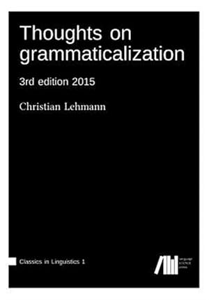 Image du vendeur pour Thoughts on Grammaticalization mis en vente par GreatBookPrices