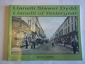 Imagen del vendedor de Llanelli of Yesteryear a la venta por Carmarthenshire Rare Books