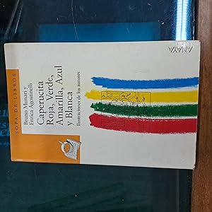 Image du vendeur pour Caperucita , Roja verde, amarilla, azul y blanca mis en vente par Libros nicos