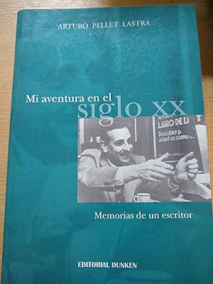 Imagen del vendedor de Mi aventura en el siglo XX a la venta por Libros nicos