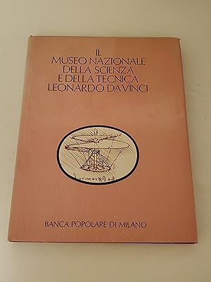 Seller image for Il Museo Nationale Della Scienza e Della Technica Leonardo Da Vinci (Vol.2) Italian Edition for sale by rareviewbooks