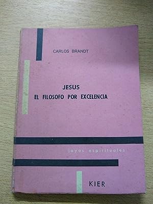 Imagen del vendedor de Jesus el filosofo por excelencia a la venta por Libros nicos