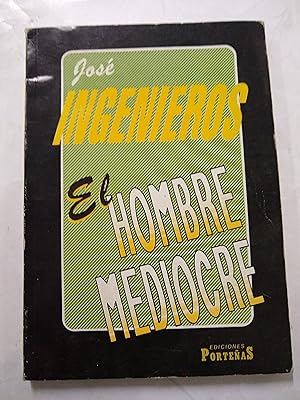 Imagen del vendedor de El hombre mediocre a la venta por Libros nicos