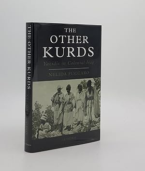 Image du vendeur pour THE OTHER KURDS Yazidis in Colonial Iraq mis en vente par Rothwell & Dunworth (ABA, ILAB)