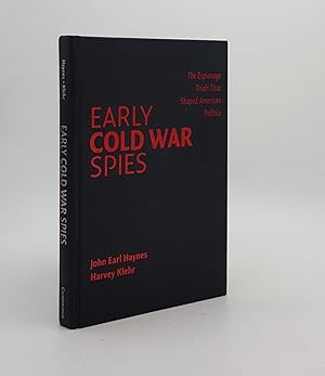 Image du vendeur pour EARLY COLD WAR SPIES The Espionage Trials That Shaped American Politics mis en vente par Rothwell & Dunworth (ABA, ILAB)