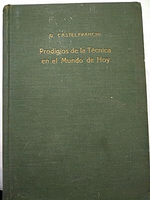 Imagen del vendedor de Prodigios de la Tecnica en el mundo de hoy a la venta por Libros nicos