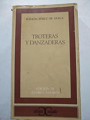 Seller image for Troteras y danzaderas for sale by Libros nicos