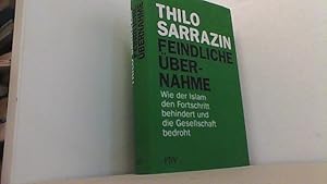 Feindliche Übernahme: Wie der Islam den Fortschritt behindert und die Gesellschaft bedroht.