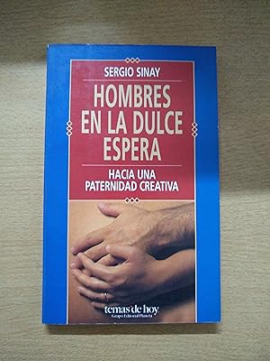 Seller image for Hombres en la dulce espera for sale by Libros nicos