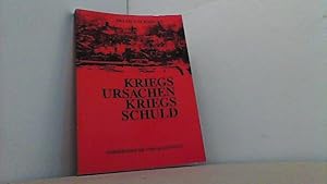 Image du vendeur pour Kriegsursachen - Kriegsschuld des Zweiten Weltkrieges. mis en vente par Antiquariat Uwe Berg