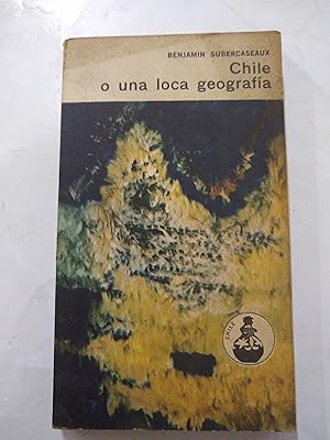 Imagen del vendedor de Chile o una loca geografia a la venta por Libros nicos