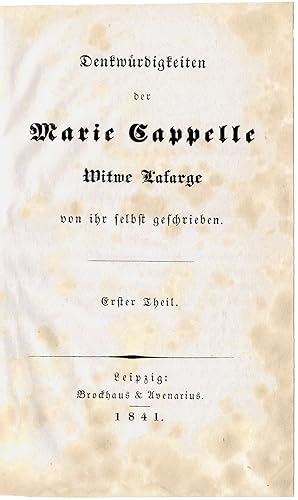 Image du vendeur pour Denkwrdigkeiten der Marie Cappelle Witwe Lafarge von ihr selbst geschrieben. 2 Teile in 1 Band. XXIII, 305 S.; 2 Bl., 376 S. Schlichter, etwas spterer Halbleinenbd. mis en vente par Antiquariat Wolfgang Braecklein