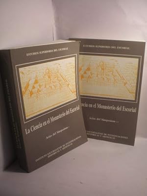 Immagine del venditore per La ciencia en el Monasterio del Escorial ( 2 Vols.) Actas del Simposium venduto da Librera Antonio Azorn