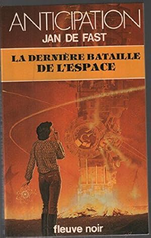 Image du vendeur pour La Dernire bataille de l'espace mis en vente par Dmons et Merveilles