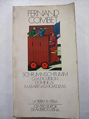 Imagen del vendedor de Schrummschrumm o la excursion dominical a las arenas movedizas a la venta por Libros nicos