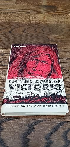 Image du vendeur pour In the Days of Victorio recollections of a warm springs apache mis en vente par Joes Books