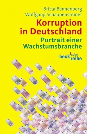 Imagen del vendedor de Korruption in Deutschland: Portrait einer Wachstumsbranche a la venta por CSG Onlinebuch GMBH