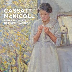 Seller image for Cassatt - Mcnicoll : Impressionists Between Worlds for sale by GreatBookPricesUK