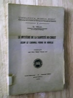 Le Mystère de la sainteté du Christ selon le cardinal Pierre de Bérulle