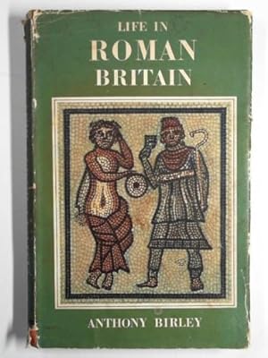 Imagen del vendedor de Life in Roman Britain a la venta por Cotswold Internet Books