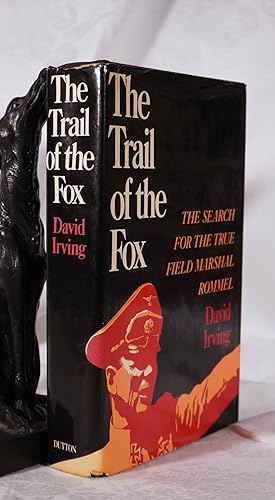 Seller image for THE TRAIL OF THE FOX. The Life of Field-Marshal Rommel for sale by A&F.McIlreavy.Buderim Rare Books