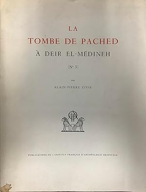 La Tombe de Pached a Deir El-Medineh