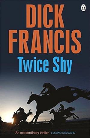 Seller image for Twice Shy (Francis Thriller) for sale by WeBuyBooks 2