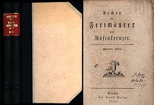 Archiv für Freimäurer und Rosenkreuzer. Zweiter Theil [von 2; Erstausgabe in späterem Halbleder].