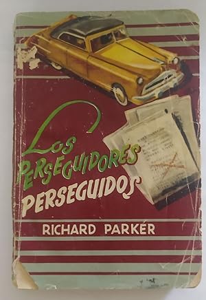 Seller image for Los perseguidores perseguidos. for sale by La Leona LibreRa