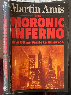 Imagen del vendedor de THE MORONIC INFERNO AND OTHER VISITS TO AMERICA. a la venta por Graham York Rare Books ABA ILAB