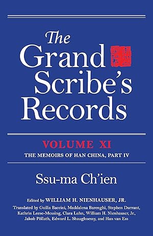 Imagen del vendedor de The Grand Scribe's Records, Volume XI: The Memoirs of Han China, Part IV a la venta por Redux Books