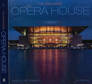 Bild des Verkufers fr The Copenaghen Opera House Cultural history- The project- The architecture zum Verkauf von Biblioteca di Babele