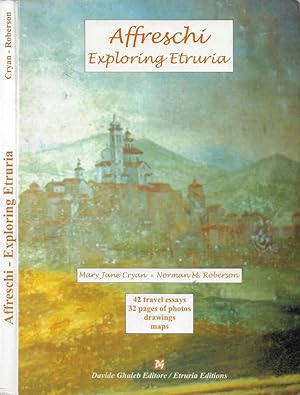 Bild des Verkufers fr Affreschi - Exploring Etruria zum Verkauf von Biblioteca di Babele