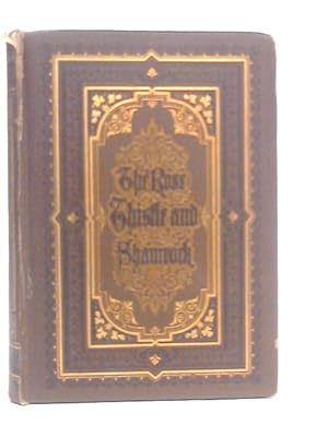 Bild des Verkufers fr The Rose, Thistle and Shamrock A Book Of English Poetry zum Verkauf von World of Rare Books
